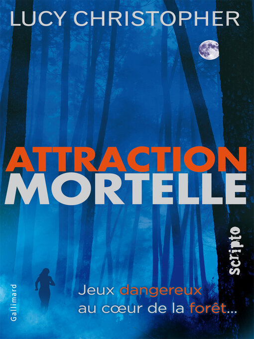 Title details for Attraction mortelle by Lucy Christopher - Available